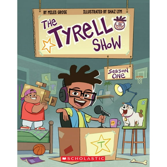 Pre-Owned The Tyrell Show: Season One (Paperback) 1338767216 9781338767216