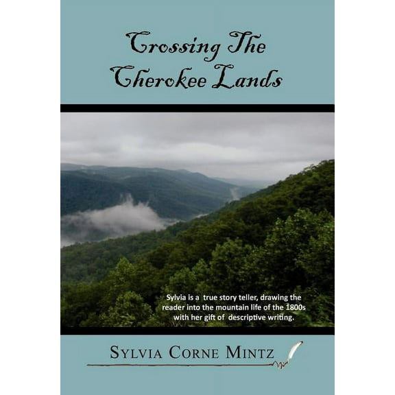 Crossing the Cherokee Land (Hardcover)
