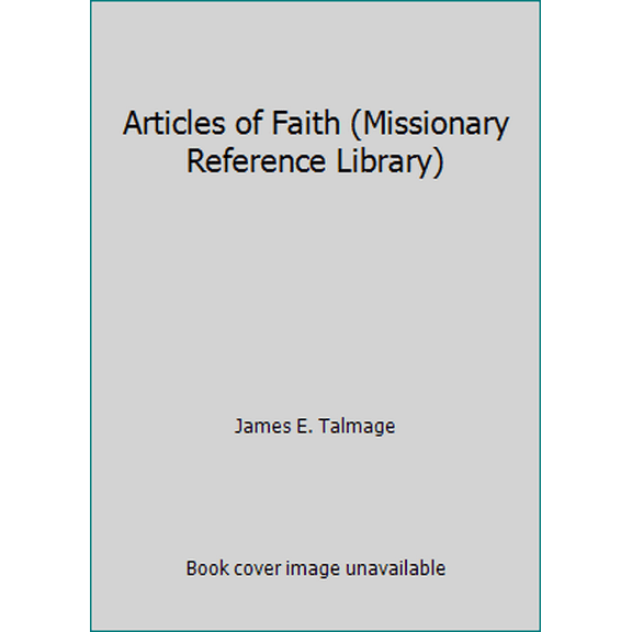 Pre-Owned Articles of Faith (Missionary Reference Library) (Paperback) 0875793258 9780875793252