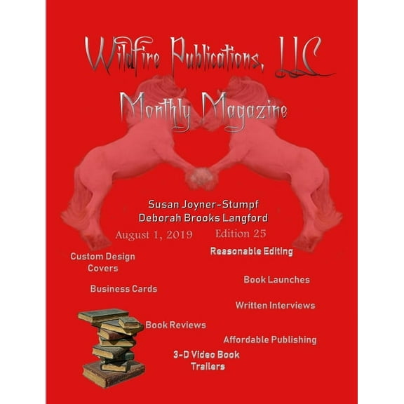 Wildfire Publications Magazine August 1, 2019 Issue, Edition 25, (Paperback)