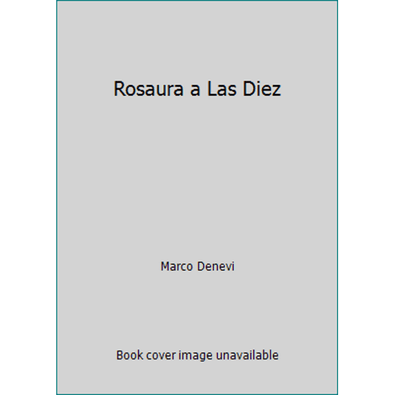 Pre-Owned Rosaura a Las Diez (Paperback) 0023284404 9780023284403