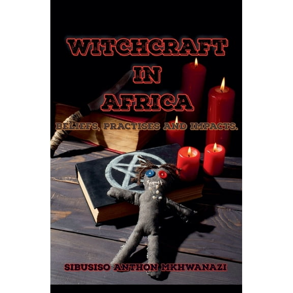 Witchcraft in Africa, (Paperback)