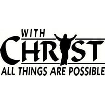 With Christ All Things Are Possible, Bible Inspired Vinyl Wall Decal by Scripture Wall Art, 11"x 22" Black, Christian