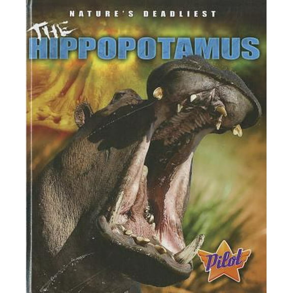 Pre-Owned The Hippopotamus (Library Binding) 160014666X 9781600146664