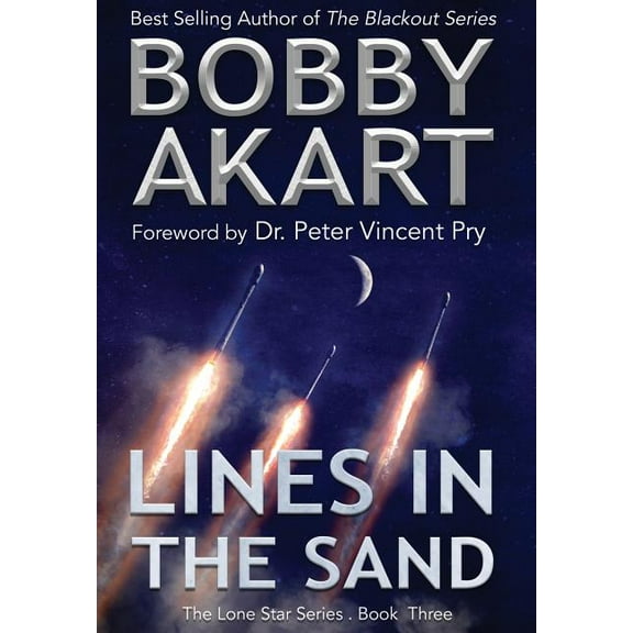 Lone Star Lines in the Sand: Post Apocalyptic Emp Survival Fiction, Book 3, (Hardcover)