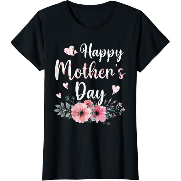 Happy Mother's Day With Floral Mom Mommy Grandma Womens T-Shirt