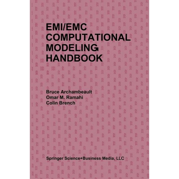 Emi/EMC Computational Modeling Handbook, (Paperback)