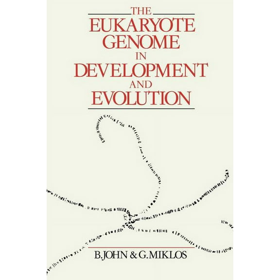 The Eukaryote Genome in Development and Evolution, (Paperback)