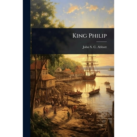 King Philip, (Paperback)