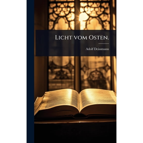 Licht vom Osten., (Hardcover)
