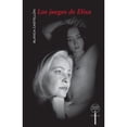 thumbnail image 1 of Los juegos de Elisa Ediciones del Ermitaño 9789685473484, 1 of 2