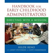 Angle View: Handbook for Early Childhood Administrators: Directing with a Mission (Paperback)