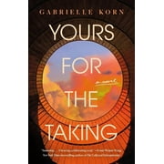 Yours for the Taking : A Novel (Paperback)