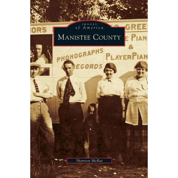 Manistee County (Hardcover)