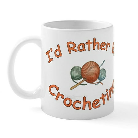 CafePress - Crochet Mug - 11 oz Ceramic Mug - Novelty Coffee Tea Cup
