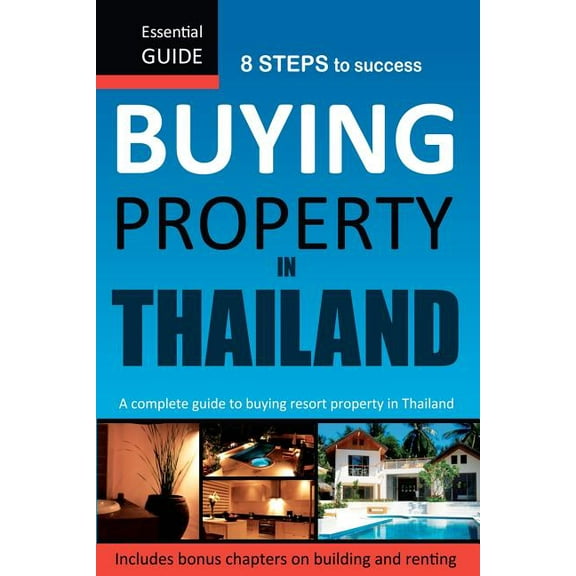 Buying Property in Thailand : Essential Guide