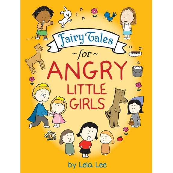Fairy Tales for Angry Little Girls, (Hardcover)