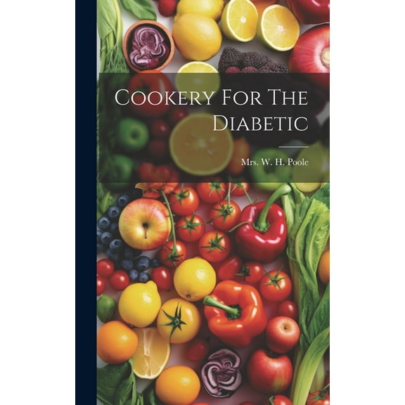 Cookery For The Diabetic (Hardcover)