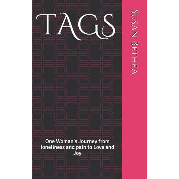 The H.E.R Journey Series (Healing Every TagS: One Woman's Journey from loneliness and pain to Love and Joy, Book 1, (Paperback)