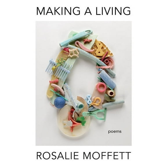 Making a Living: Poems, (Paperback)