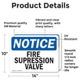 thumbnail image 2 of (2 Pack) Fire Suppression Valve OSHA Notice Sign 14 Inch X 10 Inch Vinyl Label Decal Sticker Weather Resistant, UV Protected for Workplace, Business, and Construction Site, Made in the, 2 of 7