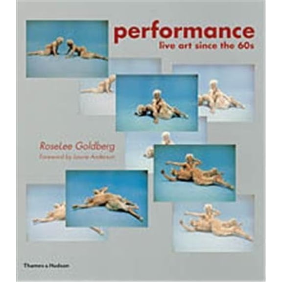 Pre-Owned Performance: Live Art Since the 60s (Paperback)
