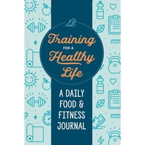 Zeitgeist Wellness Training for a Healthy Life Daily Food & Fitness Journal, 6 x 8.9 in, Paperback
