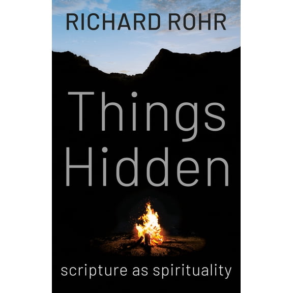 Things Hidden: Scripture as Spirituality, (Paperback)