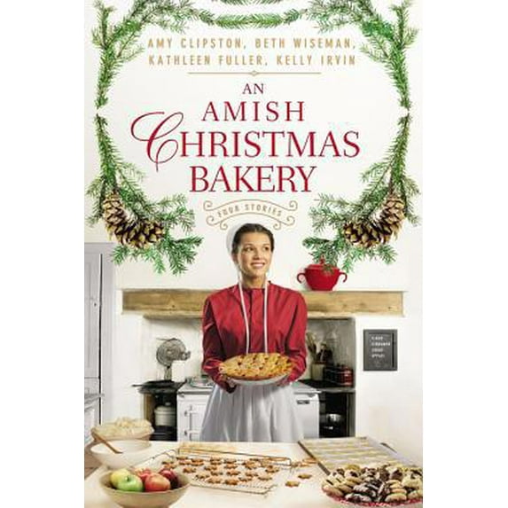 Pre-Owned An Amish Christmas Bakery: Four Stories (Paperback) 0310352800 9780310352808