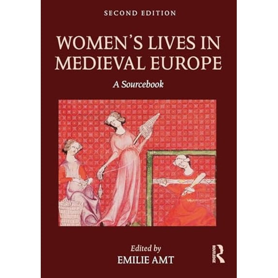 Pre-Owned Women's Lives in Medieval Europe: Second Edition