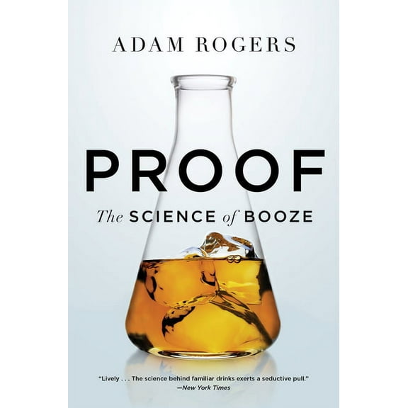Proof: The Science of Booze, (Paperback)