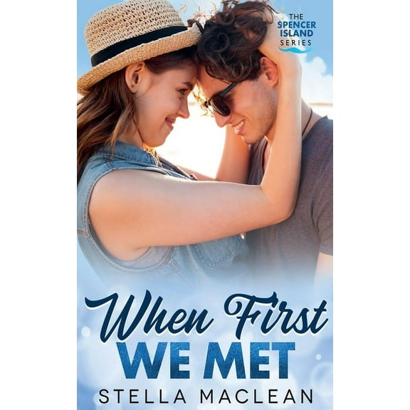 Spencer Island When First We Met, Book 3, (Paperback)