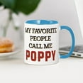 thumbnail image 3 of CafePress - My Favorite People Call Me Poppy - 11 oz Ceramic Mug - Novelty Coffee Tea Cup, 3 of 4