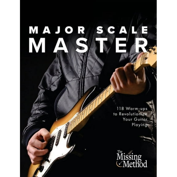 Technique Master Major Scale Master: 118 Warm-Ups to Revolutionize Your Guitar Playing, Book 3, (Paperback)