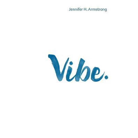 Pre-Owned The Vibe (Paperback) 1070632880 9781070632889