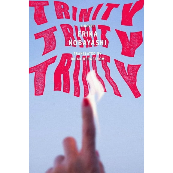 Trinity, Trinity, Trinity, (Paperback)