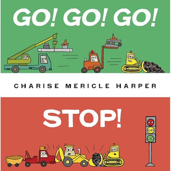 Pre-Owned Go! Go! Go! Stop! (Hardcover) 0375869247 9780375869242