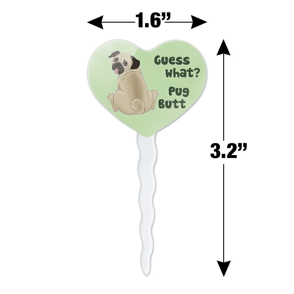 Guess What Pug Butt Cupcake Picks Toppers Decoration Set of 6