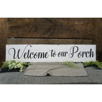 Cskhip Vintage Primitive Funny Decor Welcome to Our Porch Rustic Style Farmhouse Rustic Wood Sign 4x16 inch