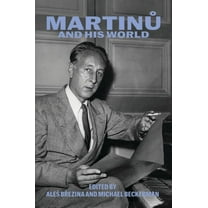 Bard Music Festival Martinu and His World, (Paperback)