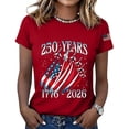 thumbnail image 2 of NMMUED Patriotic 250 Years of Freedom 4th of July Shirts Women American Flag Graphic Tee 1776 2026 Independence Day Summer Casual T-shirt Comfortable Short Sleeve Top Red L, 2 of 6
