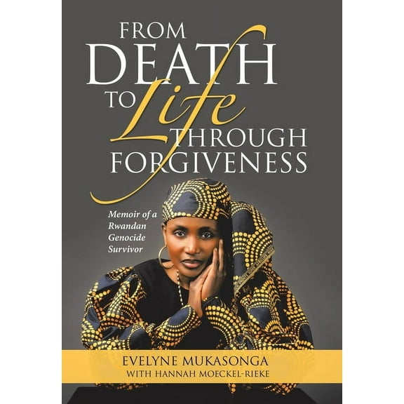 From Death to Life Through Forgiveness, (Hardcover)