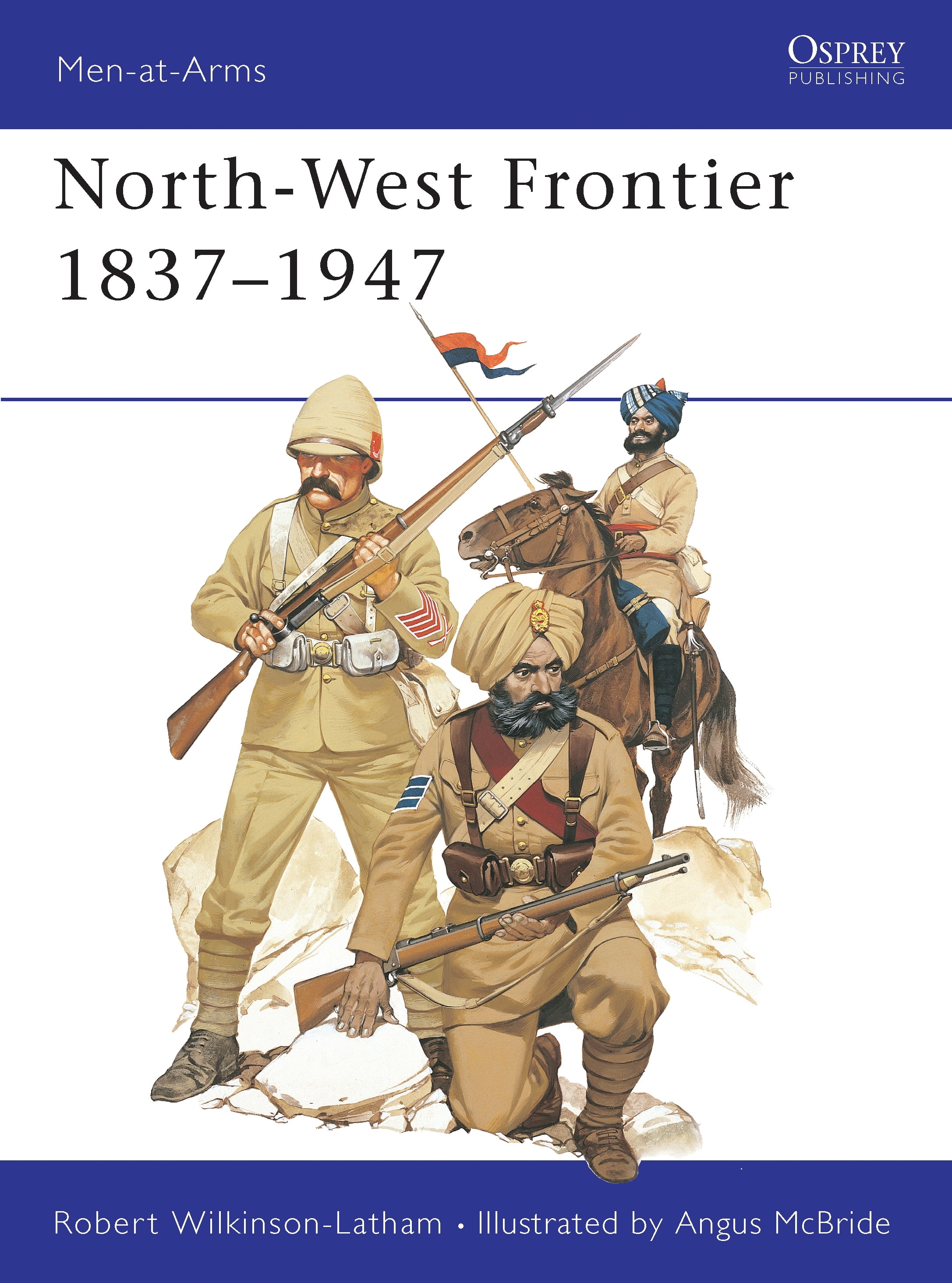 NorthWest Frontier 1837?1947
