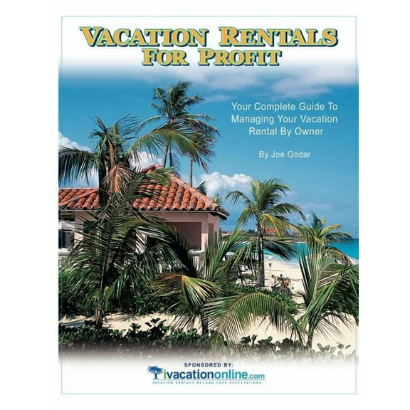 Vacation Rentals for Profit (Paperback) by Joe Godar