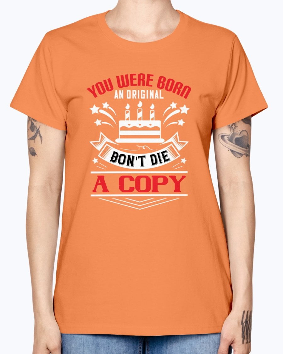 Wedding Goodies You Were Born An Original Don T Die A Copy Birthday Missy T Shirt Walmart Com Walmart Com Wedding Goodies You Were Born An Original Don T Die A Copy Birthday Missy T Shirt Walmart Com Walmart Com