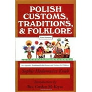 Polish Traditions, Customs, and Folklore (Hardcover)