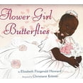 thumbnail image 1 of Pre-Owned Flower Girl Butterflies (Paperback) 0439750458 9780439750455, 1 of 1