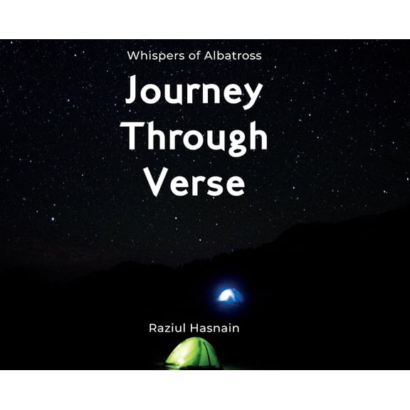 Whispers of Albatross Journey Through Verse: A Modern Coffee Table Book of Art, Reflection, and Nature, (Hardcover)