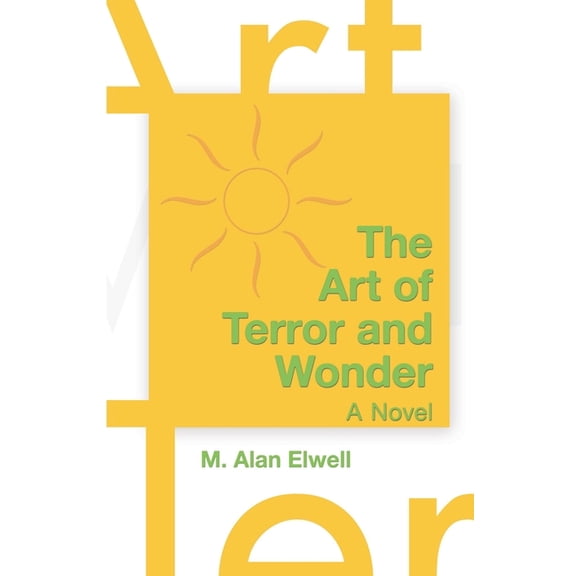 The Art of Terror and Wonder, (Paperback)