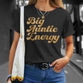 thumbnail image 4 of Big Auntie Energy TShirt, 4 of 6